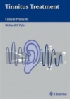 Tinnitus Treatment : Clinical Protocols - Book