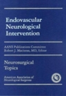 Endovascular Neurological Intervention - Book