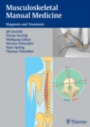 Musculoskeletal Manual Medicine : Diagnosis and Treatment - Book