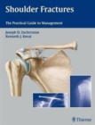 Shoulder Fractures : The Practical Guide to Management - Book