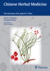 Chinese Herbal Medicine : The Formulas of Dr. John H.F. Shen - Book