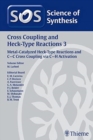 Science of Synthesis: Cross Coupling and Heck-Type Reactions Vol. 3 : Metal-Catalyzed Heck-Type Reactions and C-C Cross Coupling via C-H Activation - Book