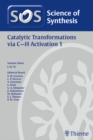 Science of Synthesis: Catalytic Transformations via C-H Activation Vol. 1 - Book