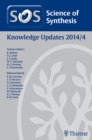 Science of Synthesis Knowledge Updates 2014 Vol. 4 - eBook