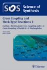 Science of Synthesis: Cross Coupling and Heck-Type Reactions Vol. 2 : Carbon-Heteroatom Cross Coupling and C-C Cross Coupling of Acidic C-H Nucleophiles - eBook