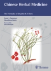 Chinese Herbal Medicine : The Formulas of Dr. John H.F. Shen - eBook