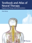 Textbook and Atlas of Neural Therapy : Diagnosis and Therapy with Local Anesthetics - eBook