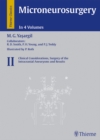 Microneurosurgery, Volume II : Clinical Considerations, Surgery of the Intracranial Aneurysms and Results - Book