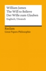 The Will to Believe / Der Wille zum Glauben (Englisch/Deutsch) : Great Papers Philosophie - eBook