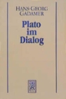 Gesammelte Werke : Band 7: Griechische Philosophie III: Plato im Dialog - Book