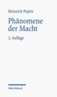 Phanomene der Macht : Autoritat - Herrschaft - Gewalt - Technik - Book