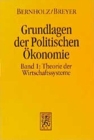 Grundlagen der Politischen OEkonomie : Band 1: Theorie der Wirtschaftssysteme - Book