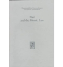 Paul and the Mosaic Law : The Third Durham-Tubingen Research Symposium on Earliest Christianity and Judaism (Durham, September, 1994) - Book