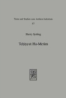 Tehiyyat Ha-Metim : The Resurrection of the Dead in the Palestinian Targums of the Pentateuch and Parallel Traditions in Classical Rabbinic Literature - Book