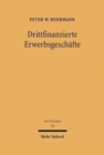 Drittfinanzierte Erwerbsgeschafte : Entwicklung der Rechtsfigur des trilateralen Synallagmas auf der Grundlage deutscher und U.S.-amerikanischer Rechtsentwicklungen - Book