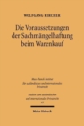 Die Voraussetzungen der Sachmangelhaftung beim Warenkauf : Eine vergleichende Darstellung des deutschen und des englischen Rechts unter Berucksichtigung des UN-Kaufrechts und aktueller Reformbestrebun - Book