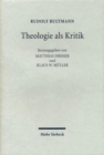 Theologie als Kritik : Ausgewahlte Rezensionen und Forschungsberichte - Book