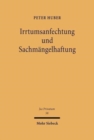 Irrtumsanfechtung und Sachmangelhaftung : Eine Studie zur Konkurrenzfrage vor dem Hintergrund der internationalen Vereinheitlichung des Vertragsrechts - Book