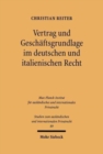 Vertrag und Geschaftsgrundlage im deutschen und italienischen Recht : Eine rechtsvergleichende Untersuchung - Book