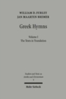 Greek Hymns : Band 1: A Selection of Greek religious poetry from the Archaic to the Hellenistic period - Book