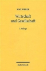 Wirtschaft und Gesellschaft : Grundriss der verstehenden Soziologie - Book