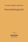 Konzernhaftungsrecht : Die Haftung der Konzernmuttergesellschaft fur ihre Tochtergesellschaften im deutschen und englischen Recht - Book