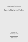 Der elohistische Psalter : Untersuchungen zu Komposition und Theologie von Ps 42-83 - Book