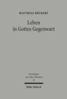 Leben in Gottes Gegenwart : Studien zum Verstandnis des Gesetzes im Alten Testament - Book