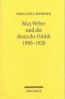 Max Weber und die deutsche Politik 1890-1920 - Book