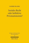 Soziales Recht oder kollektive Privatautonomie? : Hugo Sinzheimer im Kontext nach 1900 - Book