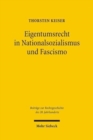 Eigentumsrecht in Nationalsozialismus und Fascismo - Book