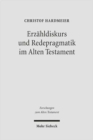 Erzahldiskurs und Redepragmatik im Alten Testament : Unterwegs zu einer performativen Theologie der Bibel - Book