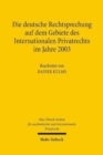 Die deutsche Rechtsprechung auf dem Gebiete des Internationalen Privatrechts im Jahre 2003 - Book