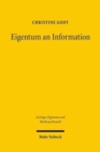 Eigentum an Information : Patentschutz und allgemeine Eigentumstheorie am Beispiel genetischer Information - Book