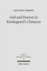 God and Passion in Kierkegaard's Climacus - Book