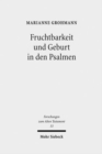 Fruchtbarkeit und Geburt in den Psalmen - Book