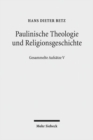Paulinische Theologie und Religionsgeschichte : Gesammelte Aufsatze V - Book
