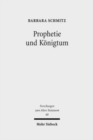 Prophetie und Konigtum : Eine narratologisch-historische Methodologie entwickelt an den Konigsbuchern - Book