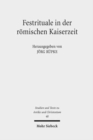 Festrituale in der roemischen Kaiserzeit - Book