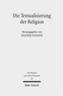 Die Textualisierung der Religion - Book