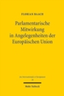 Parlamentarische Mitwirkung in Angelegenheiten der Europaischen Union : Die Parlamente Deutschlands und Polens im europaischen Verfassungsverbund - Book