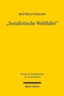 "Sozialistische Wohlfahrt" : Die staatliche Sozialfursorge in der Sowjetischen Besatzungszone und der DDR (1945-1990) - Book