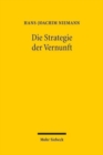 Die Strategie der Vernunft : Problemlosende Vernunft, rationale Metaphysik und Kritisch-Rationale Ethik - Book