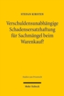 Verschuldensunabhangige Schadensersatzhaftung fur Sachmangel beim Warenkauf? - Book