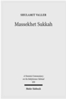 Massekhet Sukkah : Volume II/6. Text, Translation, and Commentary - Book