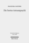 Die Sortes Astrampsychi : Problemloesungsstrategien durch Orakel im roemischen AEgypten - Book