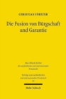 Die Fusion von Burgschaft und Garantie : Eine Neusystematisierung aus rechtsvergleichender Perspektive - Book