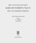 Die evangelischen Kirchenordnungen des XVI. Jahrhunderts : Zwanzigster Band: Elsass. 1. Teilband: Strassburg - Book