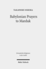 Babylonian Prayers to Marduk - Book