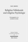 Religiose Volkskunde und religiose Psychologie : Schriften zur Grundlegung einer empirisch orientierten Praktischen Theologie - Book